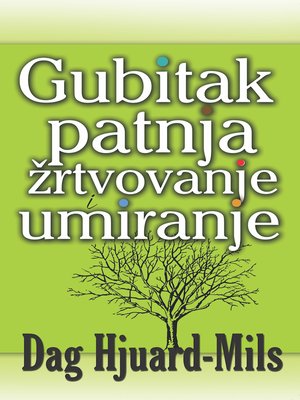 cover image of Gubitak Patnja Žrtvovanje I Umiranje